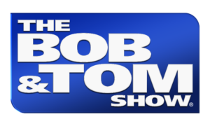 The Bob & Tom Show